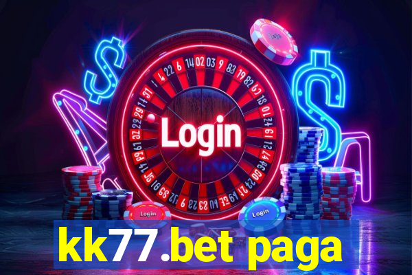 kk77.bet paga